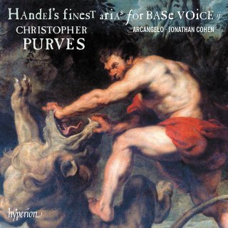 Christopher Purves, Arcangelo, Jonathan Cohen - Handel's finest arias for base voice II - Hyperion